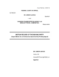 MOTION RECORD of the MOVING PARTY (Urgent Motion for an Interlocutory Injunction/Stay Pending Appeal)