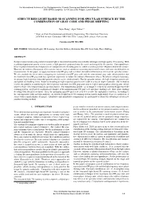 Structured Light Based 3D Scanning for Specular Surface by the Combination of Gray Code and Phase Shifting