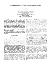 Swarm Intelligence for Solving a Traveling Salesman Problem