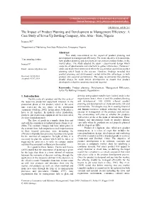 The Impact of Product Planning and Development to Management Efficiency: a Case Study of Seven up Bottling Company, Aba, Abia - State, Nigeria