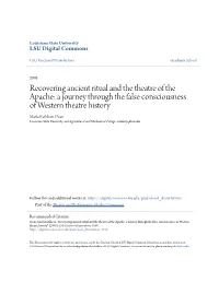 Recovering Ancient Ritual and the Theatre of the Apache
