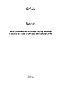 Report on the Activities of the Open Society Archives Between October