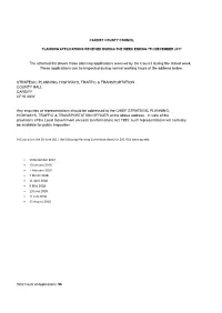 The Attached List Shows Those Planning Applications Received by the Council During the Stated Week