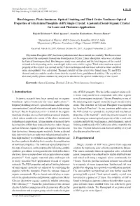 Birefringence, Photo Luminous, Optical Limiting and Third Order Nonlinear