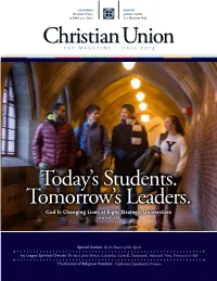 Christian Union the Magazine :: Fall 2014 in Each Issue Letter from the President / 3