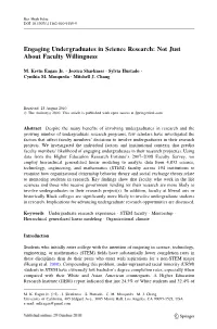 Engaging Undergraduates in Science Research: Not Just About Faculty Willingness