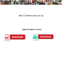 Man U Testimonial Line Up