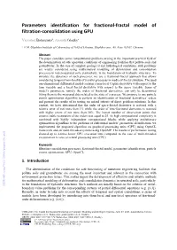 Parameters Identification for Fractional‐Fractal Model of Filtration‐Consolidation Using GPU