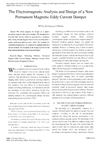 The Electromagnetic Analysis and Design of a New Permanent Magnetic Eddy Current Damper