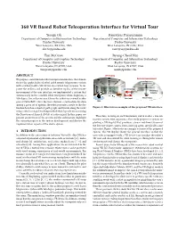 360 VR Based Robot Teleoperation Interface for Virtual Tour