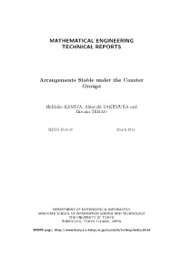 MATHEMATICAL ENGINEERING TECHNICAL REPORTS Arrangements Stable Under the Coxeter Groups