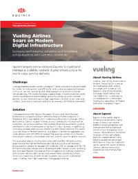 Vueling Airlines Soars on Modern Digital Infrastructure Increases Performance, Reliability and Innovation Across Business and Customer Operations