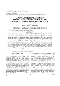A Novel Speech Enhancement Approach Based on Modified Dct and Improved Pitch Synchronous Analysis