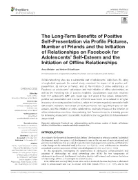 The Long-Term Benefits of Positive Self-Presentation Via Profile