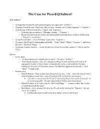 The Case for Picard/Q/Subtext!