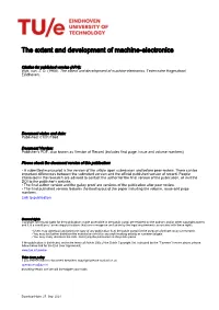 The Extent and Development of Machine-Electronics