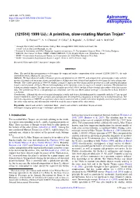 (121514) 1999 UJ7: a Primitive, Slow-Rotating Martian Trojan G