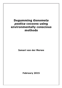 Degumming Gonometa Postica Cocoons Using Environmentally Conscious Methods