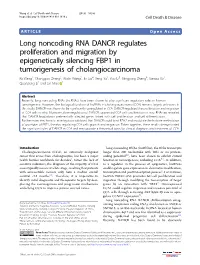 Long Noncoding RNA DANCR Regulates Proliferation and Migration by Epigenetically Silencing FBP1 in Tumorigenesis of Cholangiocar