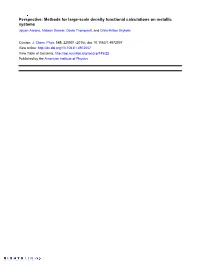 Methods for Large-Scale Density Functional Calculations on Metallic Systems Jolyon Aarons, Misbah Sarwar, David Thompsett, and Chris-Kriton Skylaris