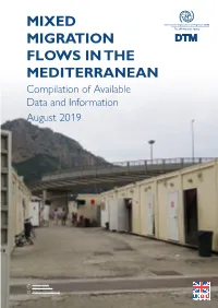 MIXED MIGRATION FLOWS in the MEDITERRANEAN Compilation of Available Data and Information June 2019