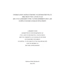 (Phb) Production Across Scale: Life Cycle Assessment, Pure Culture Experimentation, and Pathway/Genome Database Development