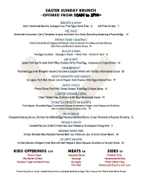 EASTER SUNDAY BRUNCH ~OFFERED from 10AM to 2PM~
