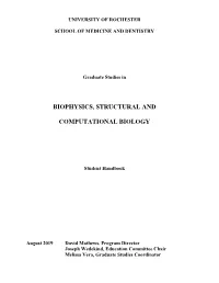 Biophysics, Structural and Computational Biology (BSCB) Faculty Administers the Ph.D