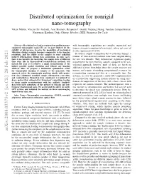 Distributed Optimization for Nonrigid Nano-Tomography Viktor Nikitin, Vincent De Andrade, Azat Slyamov, Benjamin J