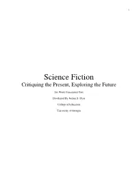 Science Fiction Critiquing the Present, Exploring the Future