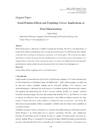 Serial Position Effects and Forgetting Curves: Implications in Word