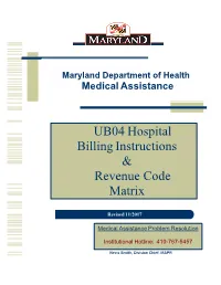 UB04 Hospital Billing Instructions & Revenue Code Matrix