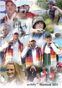 Yearbook 2011 2 INTRODUCTION WELCOME to ARCHERY GB's 2011 YEARBOOK