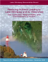 Reducing Nutrient Loading to Lake Winnipeg and Its Watershed Our Collective Responsibility and Commitment to Action