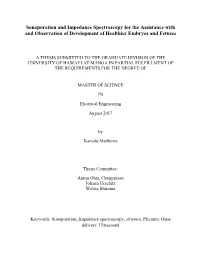 Sonoporation and Impedance Spectroscopy for the Assistance with and Observation of Development of Healthier Embryos and Fetuses