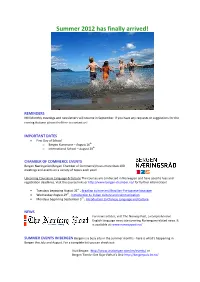 Summer 2012 Has Finally Arrived!
