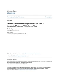 Ohiolink Librarians and Google Scholar Over Time: a Longitudinal Analysis of Attitudes and Uses