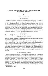 A Weak Theory of Vector Valued Köthe Function Spaces