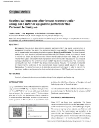 Aesthetical Outcome After Breast Reconstruction Using Deep Inferior Epigastric Perforator Flap: Personal Techniques