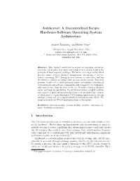 Antikernel: a Decentralized Secure Hardware-Software Operating System Architecture