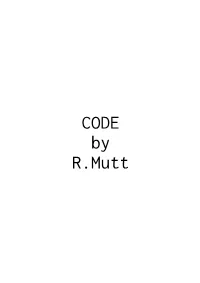 CODE by R.Mutt
