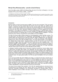 Monetary Policy – Practice Ahead of Theory