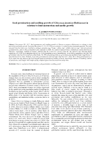 Seed Germination and Seedling Growth of Chiococca Javanica (Rubiaceae) in Relation to Fruit Maturation and Media Growth