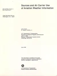 Sources and Air Carrier Use of Aviation Weather Information