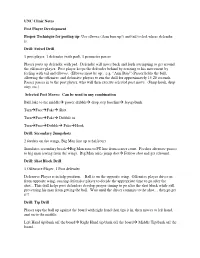 UNC Clinic Notes Post Player Development Proper Technique for Posting up - Use Elbows (Arm Bars Up!) and Tail to Feel Where Defender Is