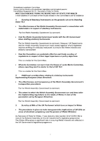WRITTEN EVIDENCE from the SECRETARY of STATE for WALES I Shall Address in Turn Each of the Issues Raised in the Committee’S Call for Evidence