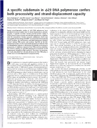 A Specific Subdomain in 29 DNA Polymerase Confers Both