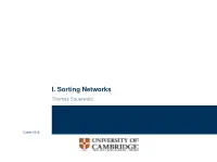 I. Sorting Networks Thomas Sauerwald