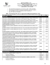 2021 – the Following CPT Codes Are Approved for Billing Through Women’S Way