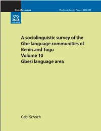 A Sociolinguistic Survey of the Gbe Language Communities of Benin and Togo Volume 10 Gbesi Language Area